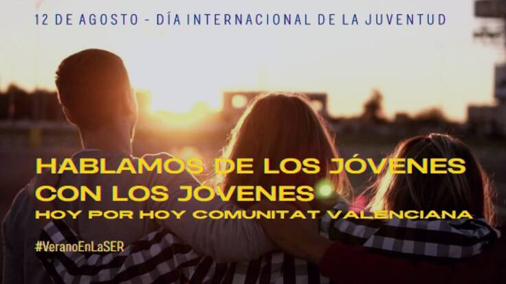 La juventud habla: Medio ambiente y conciencia ecológica (10/08/2022)