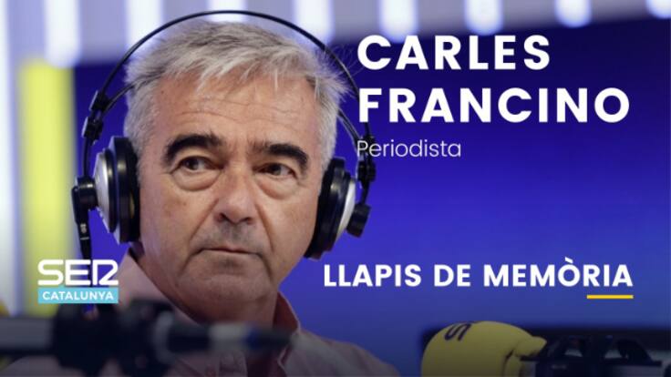 Llapis de memòria. Carles Francino (05/09/2022)