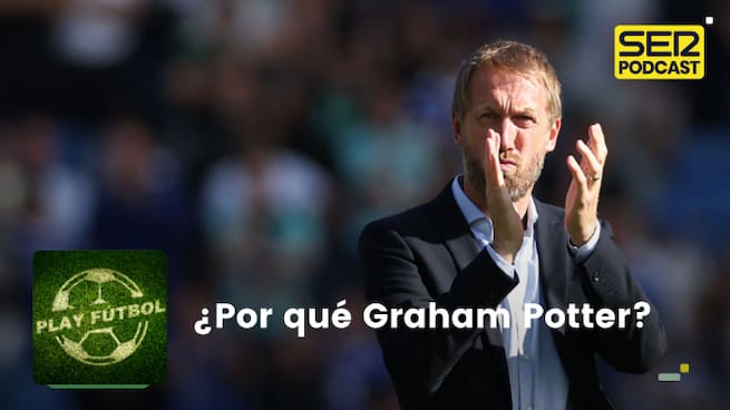 ¿Por qué Graham Potter?