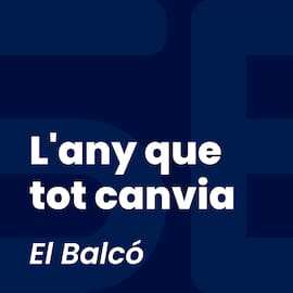 L'any que tot canvia