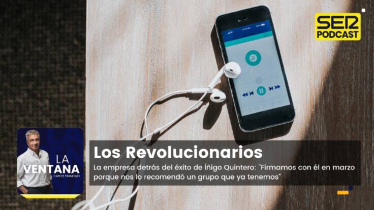 Los Revolucionarios | La empresa detrás del éxito de Íñigo Quintero: "Firmamos con él en marzo porque nos lo recomendó un grupo que ya tenemos"