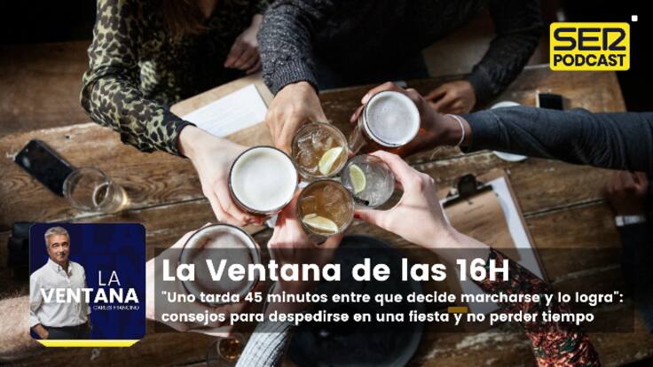 "Uno tarda 45 minutos entre que decide marcharse y lo logra": consejos para despedirse en una fiesta y no perder tiempo