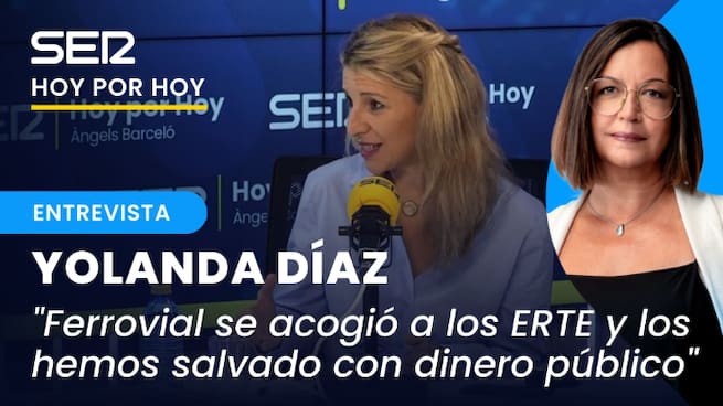 Yolanda Díaz: &quot;Ferrovial se ha acogido a varios ERTE y los hemos salvado con dinero público&quot;