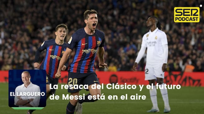 La resaca del Clásico y el futuro de Messi está en el aire