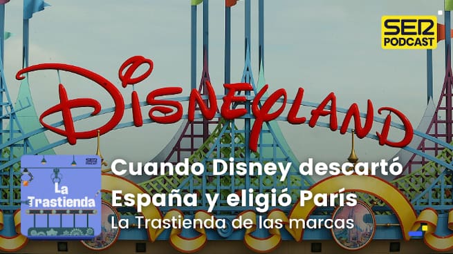 Las marcas | Cuando Disney descartó España y eligió París: adiós a Disneyland