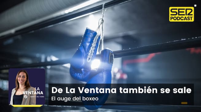 De La Ventana también se sale | El auge del boxeo