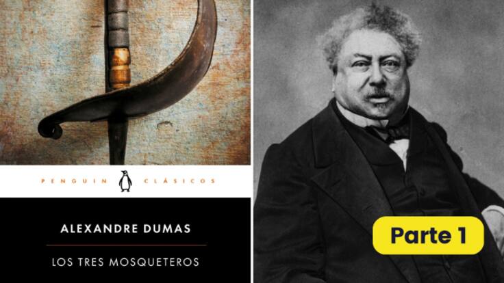 'Los tres mosqueteros', la aventura que late en cualquier corazón humano (Parte 1)