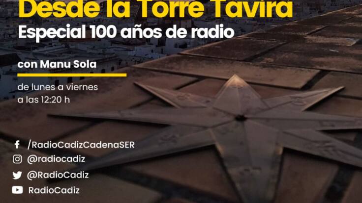 Especial 100 años en Radio Cádiz