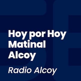 Hoy por Hoy Matinal Alcoy