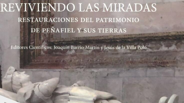 Restauración y patrimonio en un libro para Peñafiel