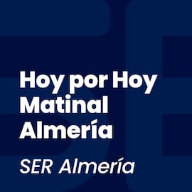 Hoy por Hoy Matinal Almería
