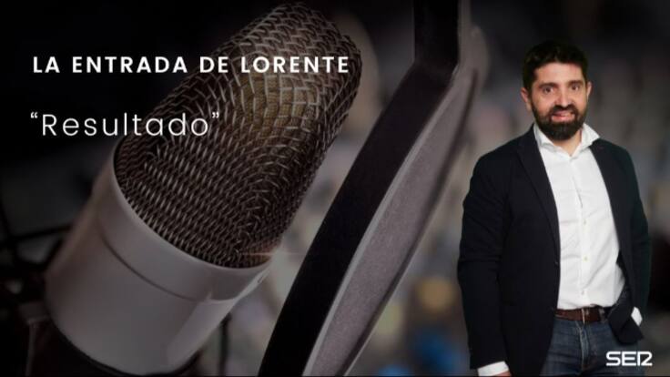 Resultado: La entrada de Lorente