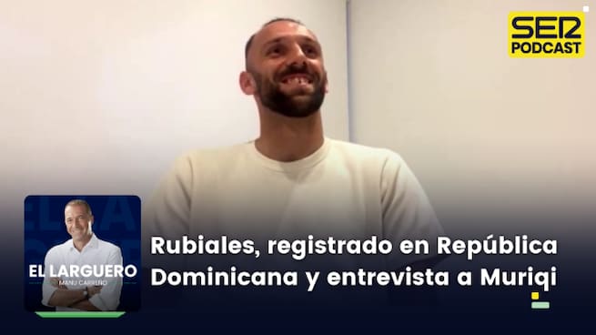 Rubiales, registrado en República Dominicana y entrevista a Vedat Muriqi