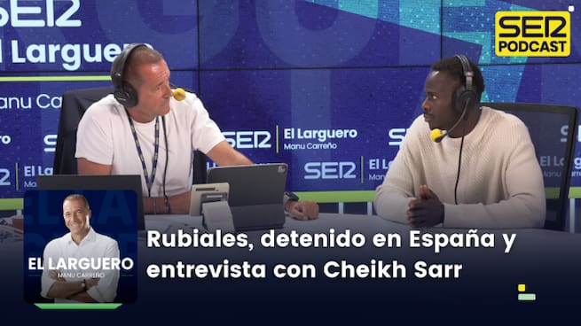 Rubiales, detenido en España y entrevista con Cheikh Sarr