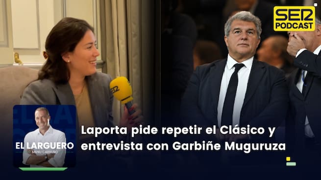 Laporta pide repetir el Clásico y entrevista con Garbiñe Muguruza
