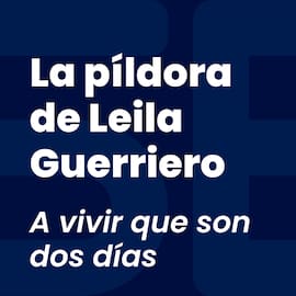 La pildora de Leila Guerriero