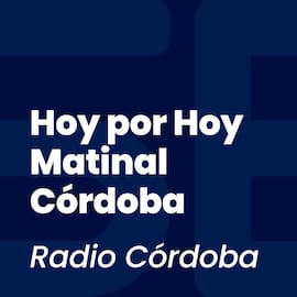 Hoy por Hoy Matinal Córdoba