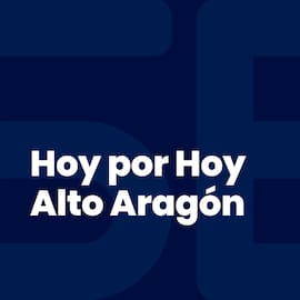 Hoy por Hoy Alto Aragón