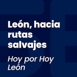 León, hacia rutas salvajes