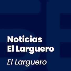 Noticias El Larguero
