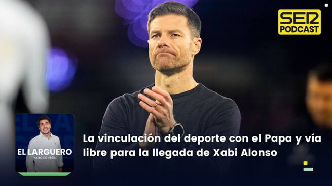 La vinculación del deporte con el Papa Francisco y vía libre para la llegada de Xabi Alonso al Real Madrid