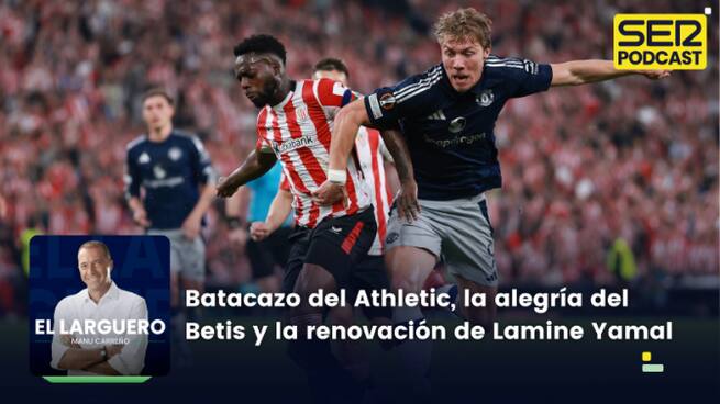 Batacazo del Athletic, la alegría del Betis y la renovación de Lamine Yamal