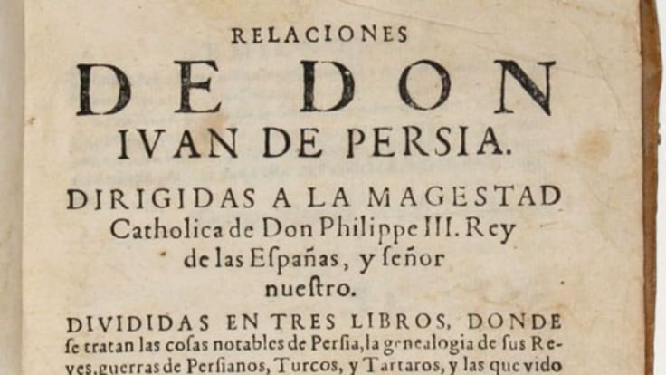 Don Juan de Persia, el extranjero que acabó enamorado de España tras recorrer media Europa en el siglo XVII