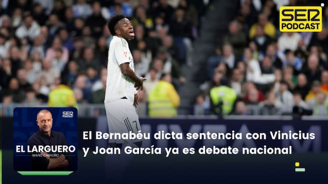 El Bernabéu dicta sentencia con Vinicius y Joan García ya es debate nacional