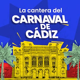 La cantera del Carnaval de Cádiz