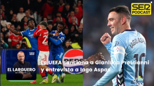La UEFA sanciona a Prestianni y entrevista a Iago Aspas