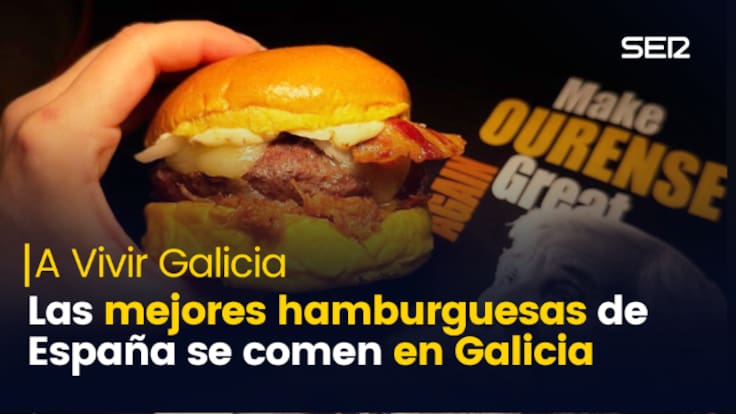 Galicia, tierra de hamburguesas: las mejores de España tienen acento gallego