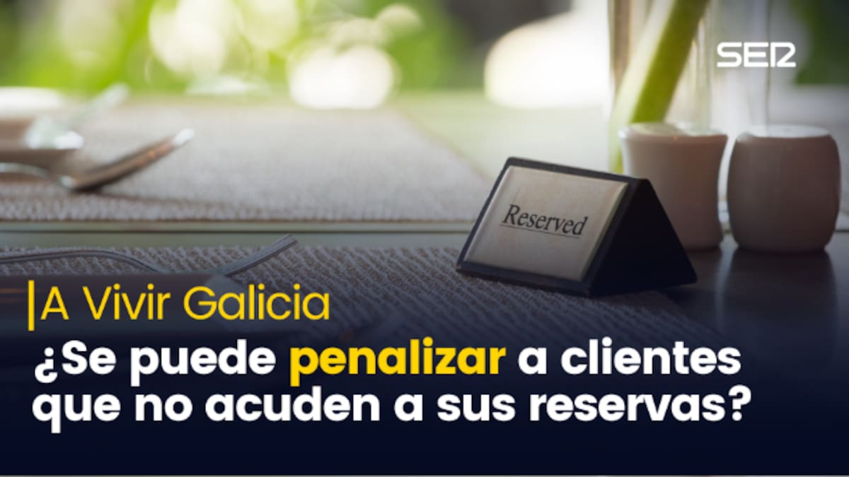 La hostelería explota contra los clientes que no acuden a sus reservas