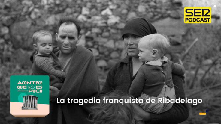 La tragedia franquista de Ribadelago