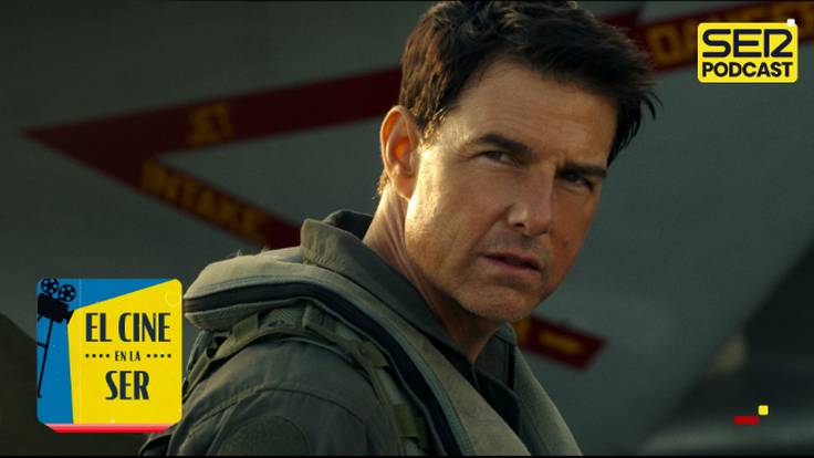 &#039;Top Gun: Maverick&#039;, la doble misión suicida de Tom Cruise